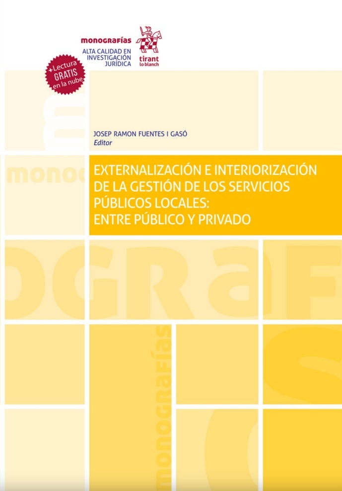 Externalización e interiorización de la gestión de los servicios públicos locales: entre público y privado