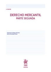 Derecho Mercantil. Parte segunda