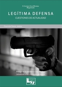 Legítima defensa. Cuestiones de actualidad.