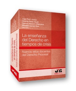 Enseñanza del derecho en tiempos de crisis, La "Nuevos retos docentes del derecho procesal"