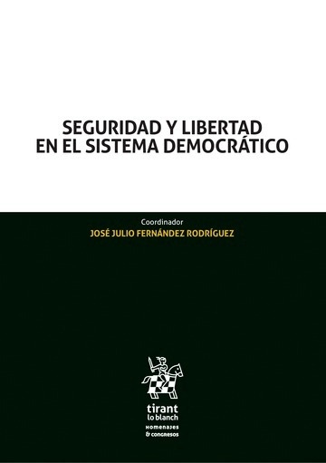 Seguridad y Libertad en el Sistema Democrático