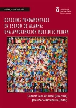 Derechos fundamentales en estado de alarma: Una aproximación multidisciplinar