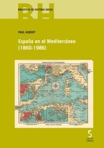 España en el Mediterráneo (1860-1986)