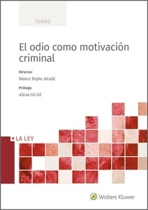 Odio como motivación criminal, El