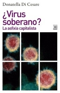 ¿Virus soberano? La asfixia capitalista