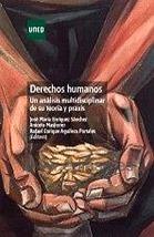 Derechos Humanos. Un análisis multidisciplinar de su teoría y praxis