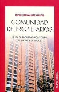 Comunidad de propietarios. La Ley de Propiedad Horizontal al alcance de todos