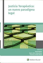 Justicia terapéutica: un nuevo paradigma legal (POD)