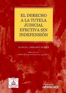 Derecho a la tutela judicial efectiva sin indefensión, El (DÚO)