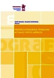 Menores extranjeros: problemas actuales y retos jurídicos