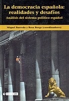 Democracia española, La: realidades y desafios ". Análisis del sistema político español"