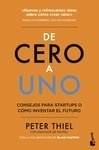 De cero a uno "consejos para starups o cómo inventar el futuro"