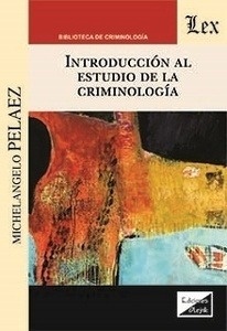 Introducción al estudio de la criminologia