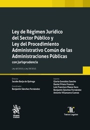 Ley de régimen jurídico del sector público y ley del procedimiento administrativo común "de las administraciones públicas"