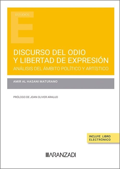 Discurso del odio y libertad de expresion. Análisis del ámbito político y artístico.