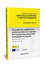 Modelo de colaboración público privado en la gestión de instalaciones deportivas municipales en España