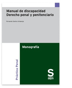 Manual de discapacidad: Derecho penal y penitenciario