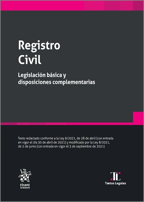 Registro Civil. Legislación básica y disposiciones complementarias