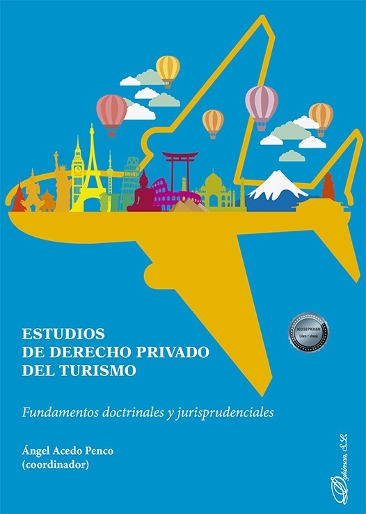 Estudios de derecho privado del turismo "fundamentos doctrinales y jurisprudenciales"