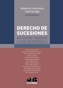 Derecho de sucesiones: antiguas y nuevas controversias