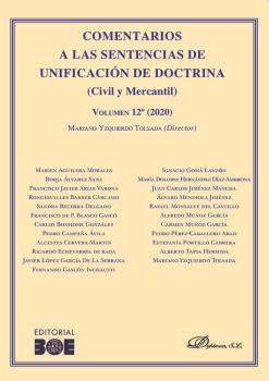Comentarios a las Sentencias de Unificación de Doctrina (Civil y Mercantil) Volumen 12. 2020 Vol.12 "2020"