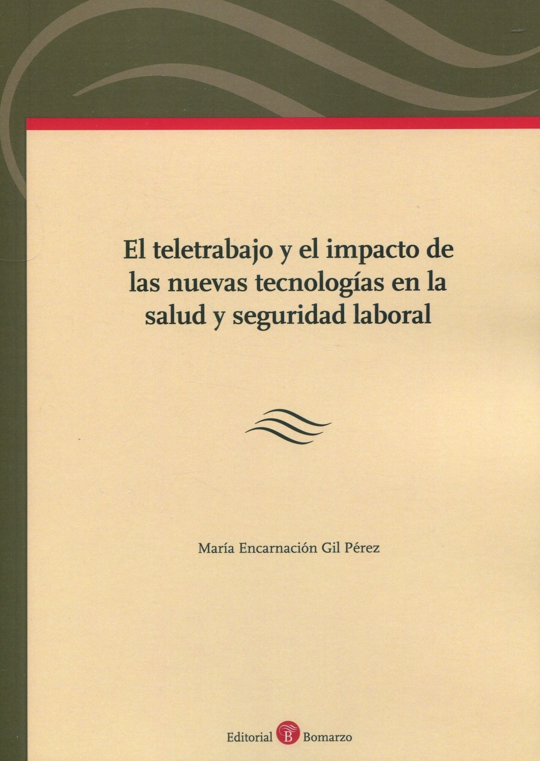 El teletrabajo y el impacto de las nuevas tecnologías en la salud y seguridad laboral