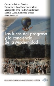 Las luces del progreso y la conciencia de la Modernidad