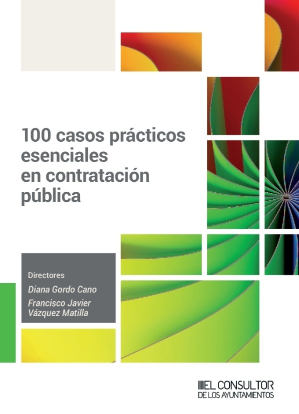 100 Casos prácticos esenciales en contratación pública