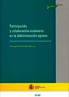 Participación y colaboración ciudadana en la administración agraria