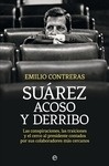 Suárez. Acoso y derribo