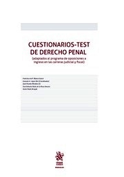 Cuestionarios-Test de derecho penal. "Adaptado al programa de oposiciones a ingreso en las carreras judicial y fiscal"