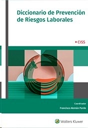 Diccionario de prevención de riesgos laborales