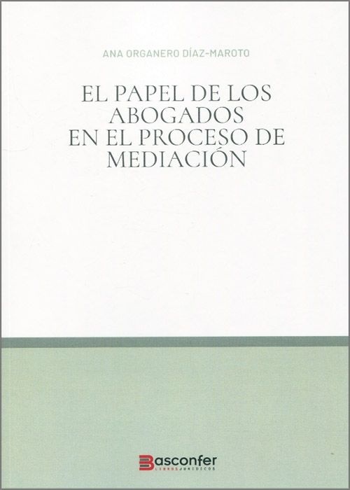 El papel de los abogados en el proceso de mediación