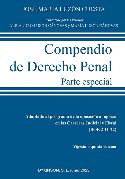 Compendio de Derecho Penal. Parte Especial "Última reforma operada por LO 4/2023, de 27 de abril"