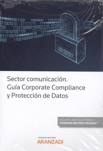 Sector comunicación. "Guía corporate compliance y protección de datos"
