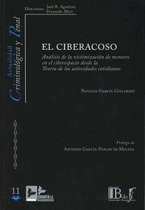 Ciberacoso. Analisis de la Victimización de menores en el ciberespacio desde la teoria de las actividades cotidi