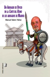 Un Abogado de Oficio en la Corte del Reino de los abogados de Madrid