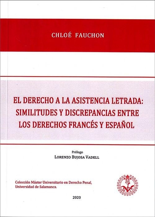Derecho a la asistencia letrada: similitudes y discrepancias entre los derechos francés y español, El