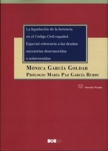 Liquidación de la herencia en el Código Civil español. "Especial referencia a las deudas sucesorias desconocidas o sobrevenidas."