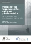 Desapariciones forzadas de niños en Europa y Latinoamérica "Del convenio de la ONU a las búsquedas a través del ADN"