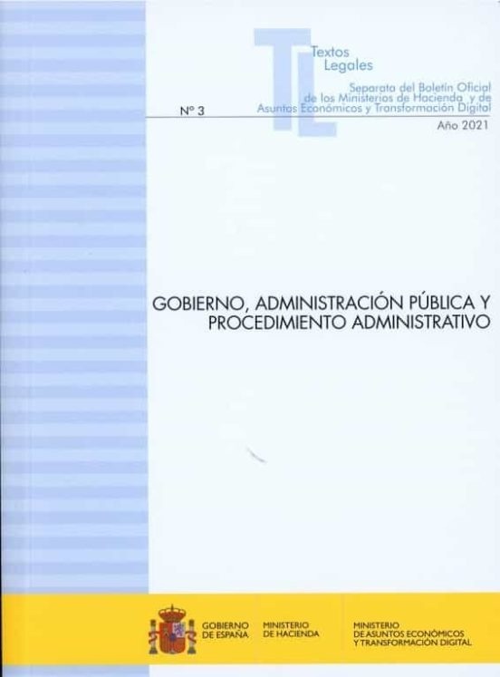 Gobierno, administración pública y procedimiento administrativo