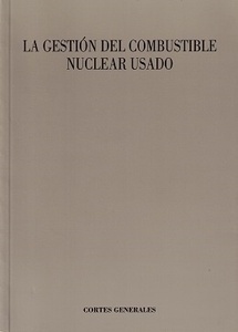 Gestión del combustible nuclear usado, La