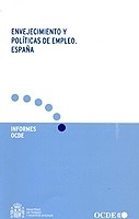 Envejecimiento y políticas de empleo. España