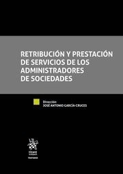 Retribución y prestación de servicios de los administradores de sociedades