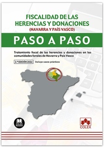 Fiscalidad de las herencias y donaciones (Navarra y País Vasco). Paso a paso