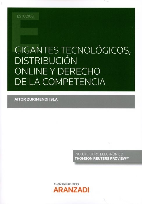 Gigantes tecnológicos, distribución online y derecho de la competencia