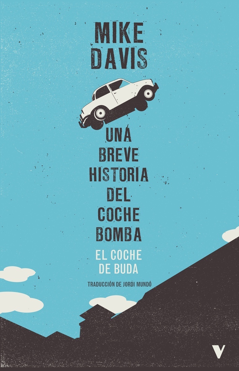 El coche de Buda "Una breve historia del coche bomba"