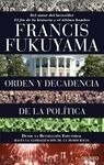 Orden y decadencia de la política "Desde la Revolución Industrial a la globalización de la democracia"