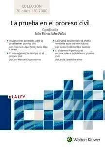 Prueba en el proceso civil, La "(Colección 20 años LEC 2000)"