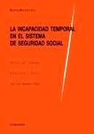 Incapacidad temporal en el sistema de Seguridad Social, La